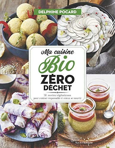 Cuisine bio zéro déchet - zéro,