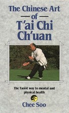 The Chinese Art of T'ai Chi