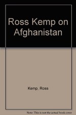 Ross Kemp on Afghanistan by Kemp, Ross Hardback Book The Cheap Fast Free Post