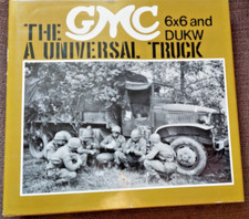 The GMC A Universal Truck (6x6