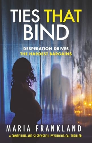 Ties that bind desperation - bind:,
