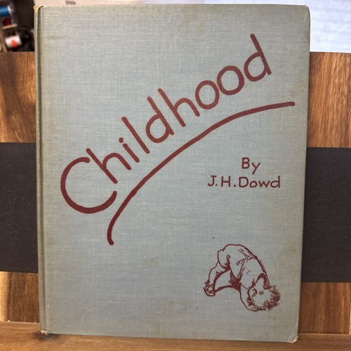 Childhood dowd 1936 - j,