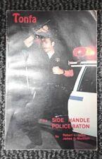 VERY RARE.Tonfa: The Side Handle Police Baton by James D. Jarvis