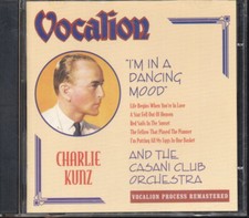 I'm in a Dancing Mood by Charlie Kunz (CD, 1999) Ex