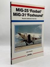MiG-25 Foxbat & MiG-31