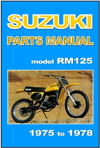 Suzuki parts manual rm125 - parts, 1975