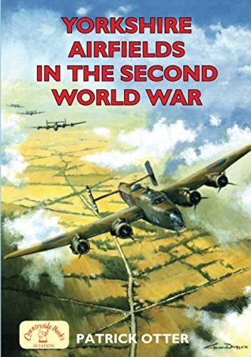 Yorkshire airfields the - in,