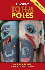 Alaska's Totem Poles-Kramer