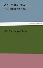 Old Caravan Days