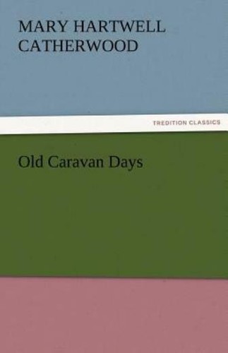 Old caravan days - old,