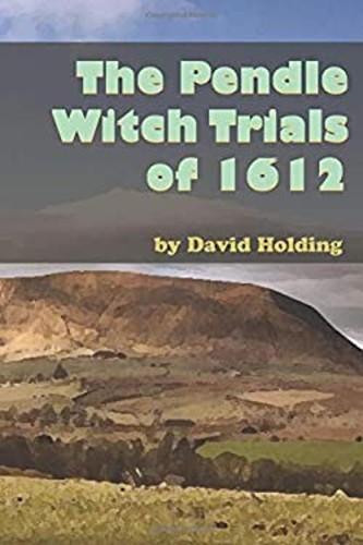 The pendle witch trials - pendle, of