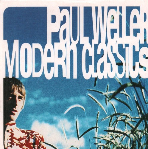 Paul weller modern classics - paul,