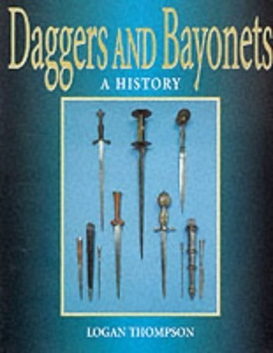 Daggers and bayonets - daggers,