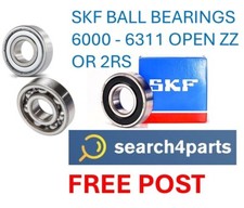 SKF BEARING BEARINGS 6000 TO 6311 OPEN ZZ 2RS YOU CHOOSE - FREE POST