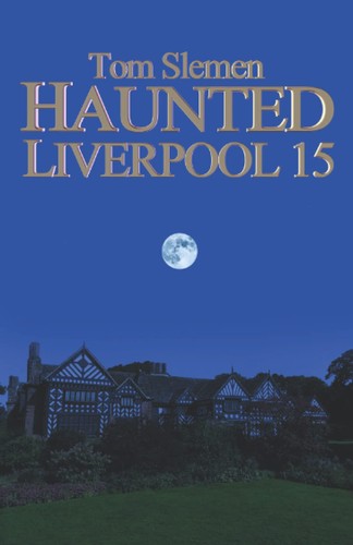 Haunted liverpool - liverpool, 15