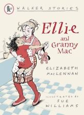 Ellie and Granny Mac (Walker Story)-Elizabeth MacLennan, Sue Williams