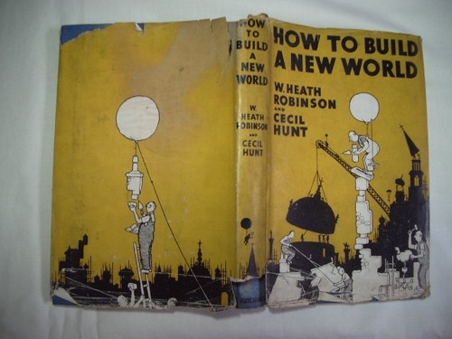 Heath robinson cecil - w, hunt