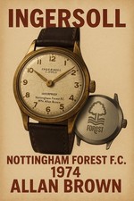 Vintage Ingersoll Watch – Nottingham Forest FC 1974 – Allan Brown – Rare...