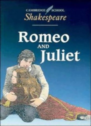Romeo and juliet cambridge - and, (cambridge