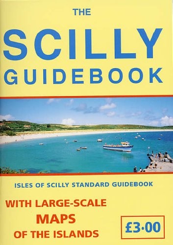 The scilly guidebook - scilly,