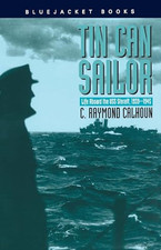 Tin Can Sailor: Life Aboard