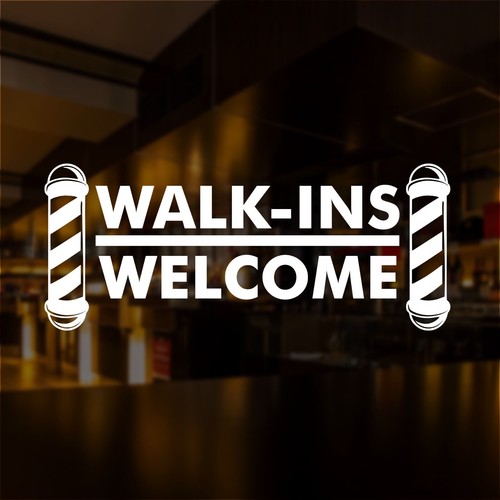 Walk ins welcome - welcome, window