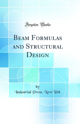 Beam formulas and structural - formulas,