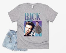 Rick Astley Homage T-shirt Tee Funny UK Music Icon Legend 90's 80's Retro Meme