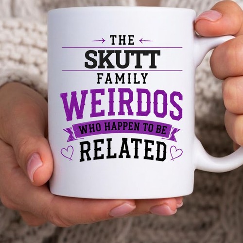 Skutt family weirdos mug funny - weirdos,