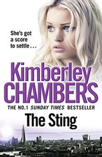 The Sting: A gripping, explosive crime thriller from th... by Kimberley Chambers