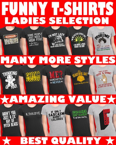 Ladies funny shirts slogan - t-shirts,