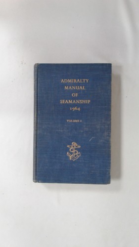 Admiralty manual seamanship - of,