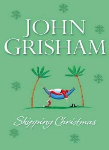 Skipping christmas john - by,