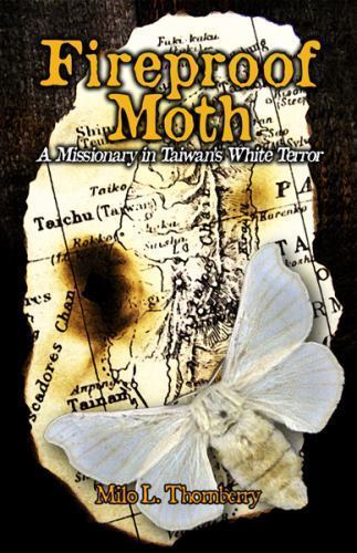 Fireproof moth missionary - moth:, a