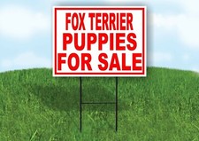 Fox Terrier PUPPIES FOR SALE RED Yard Sign Road with Stand LAWN SIGN