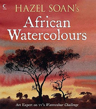 Hazel Soan's African Watercolours by Hazel Soan Paperback Book The Cheap Fast
