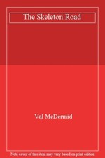 The Skeleton Road By Val