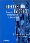 Interpreting evidence - interpreting,