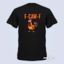 F-Caw-F Funny Chicken T-Shirt Meme Quote Vintage Mens Tee Top Gift