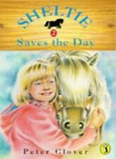 Sheltie 2: Sheltie Saves the Day By Peter Clover