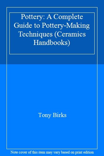 Pottery complete guide to - pottery:,