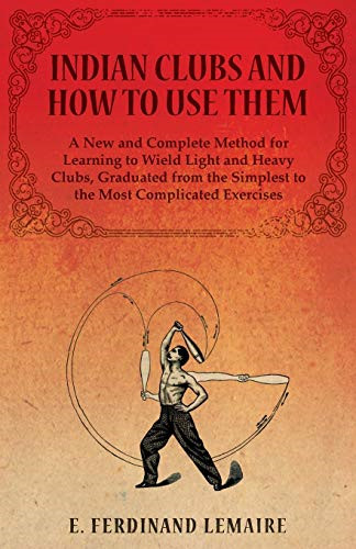 Indian clubs and how use - how, to