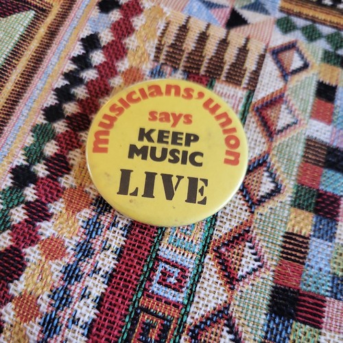 Musicians union vintage badge - musicians,