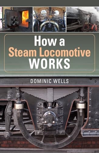 How steam locomotive works - a,