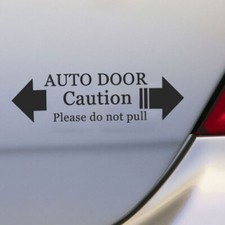 Auto Door Caution Please Do