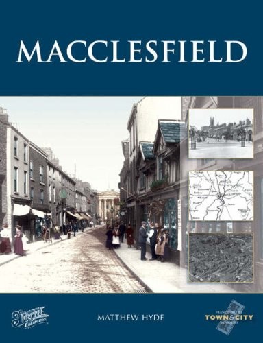 Macclesfield town and city - macclesfield, (town