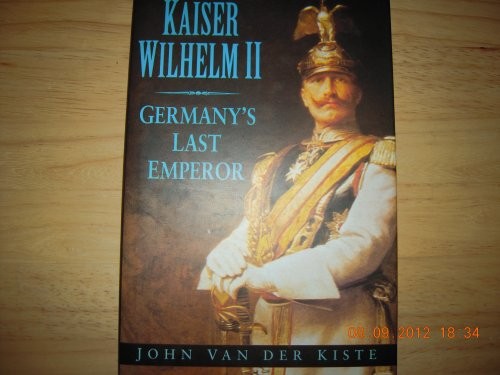 Kaiser wilhelm germany s - wilhelm, ii: