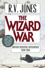 R V Jones The Wizard War