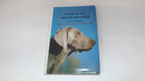 Guide to the - , weimaraner