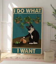 I Do What I Want Cat Sign Print, Funny Animal Poster, Modern Cat Home Art Decor